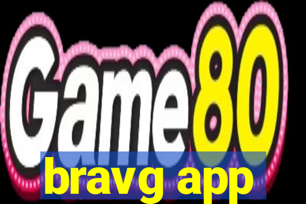 bravg app